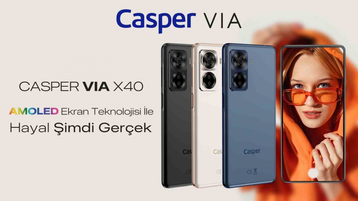 Casper VIA X40’ın kullanıcılarına sağladığı 10 fayda

