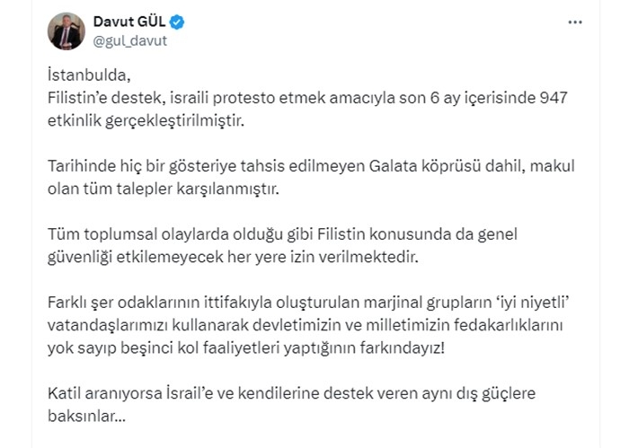 İstanbul Valisi Gül’den ’Protesto’ açıklaması: “Katil aranıyorsa İsrail’e ve kendilerine destek veren aynı dış güçlere baksınlar
